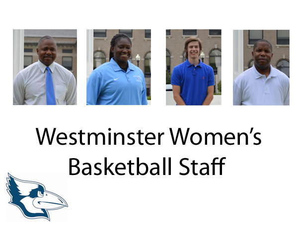 Westminster Women’s Basketball Completes Coaching Staff