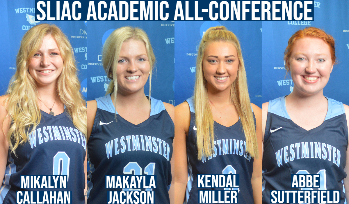 Four Westminster Women's Basketball Players Named to SLIAC Winter All-Academic Team